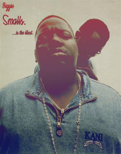 Biggie Smalls is the Illest. by daveezdesign on DeviantArt