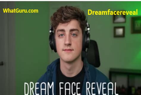 Dream Face Reveal: Minecraft Youtuber! - WhatGuru