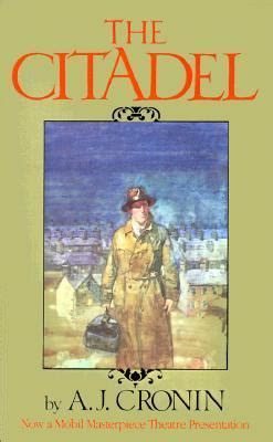 The Citadel by A.J. Cronin | Goodreads