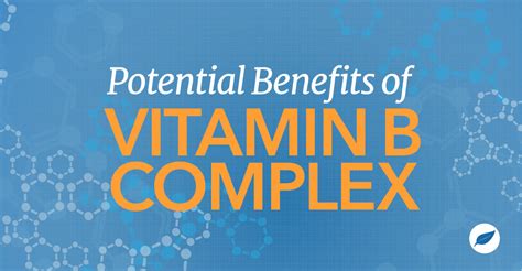 Learning About the Potential of B Complex Benefits - Healthy Concepts with a Nutrition Bias