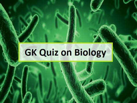 GK Quiz on Science: Biology Set I