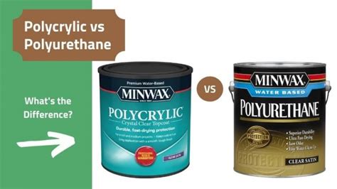 Polycrylic vs Polyurethane: What's The Difference [Answered]