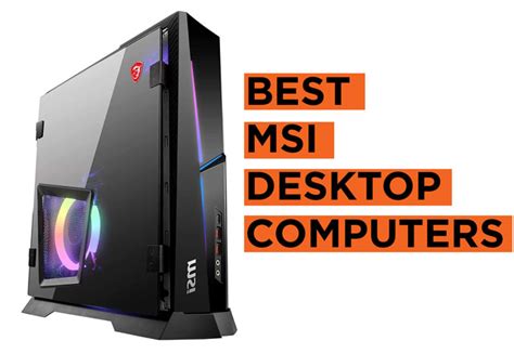 Best MSI Desktop Computers to Buy (2024) - Online Shopping Buying ...