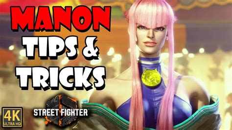 Manon Tips & Tricks Guide - Street Fighter 6 - YouTube