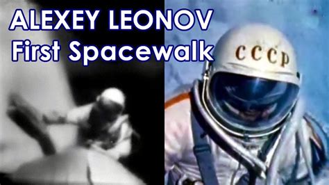 First Spacewalk [real speed, 2 cameras] - Alexey Leonov - VOSKHOD 2 ...