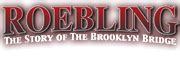 Roebling: The Story of the Brooklyn Bridge by Mark Violi | History of ...