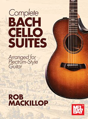 Complete Bach Cello Suites Book - Mel Bay Publications, Inc. : Mel Bay