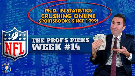 NFL WEEK 14 | BETTING PICKS AND PREDICTIONS BY THE PROF (7 GAMES ...