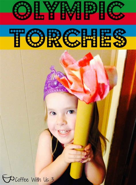 Olympic Torch Children's Craft | Coffee With Us 3 - Get your kids excited for the Winter Games ...