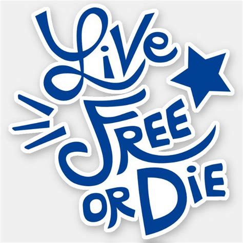 Live Free or Die New Hampshire State Motto Sticker | Zazzle.com | State mottos, New hampshire ...