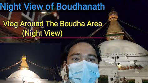 Vlog Around The Boudha Area // Visit to Boudhanath // Night View Of Boudhanath // Night Vlog ...