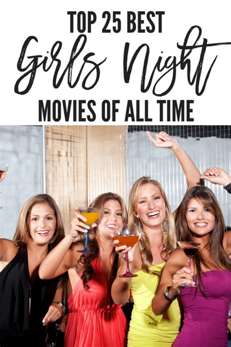 Top 25 Best Girls Night Movies of All Time - Verbal Gold Blog