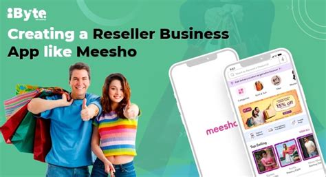 Creating a Reseller Business App Like Meesho | iByte