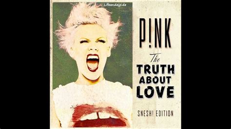 P!nk : The Truth About Love - Album 2012 [Snippets] - YouTube