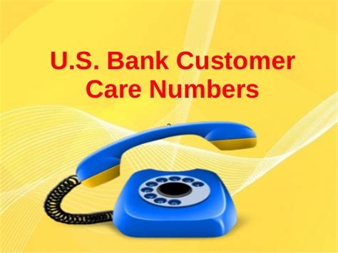 U.S. Bank Customer Care Numbers