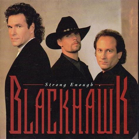 Blackhawk – Strong Enough (1995, CD) - Discogs