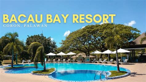 Where to Stay in Coron: BACAU BAY RESORT CORON - The Queen's Escape