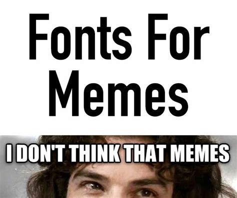 10+ Fonts For Memes | Choose The Best Font For MEMES