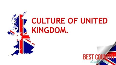 Best Country: Culture of the United Kingdom