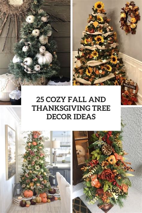 25 Cozy Fall And Thanksgiving Tree Decor Ideas - Shelterness