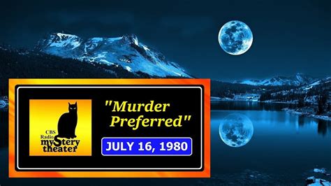 CBS RADIO MYSTERY THEATER -- "MURDER PREFERRED" (7-16-80) - YouTube