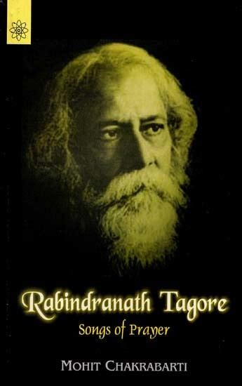 Rabindranath Tagore: Songs of Prayer | Exotic India Art