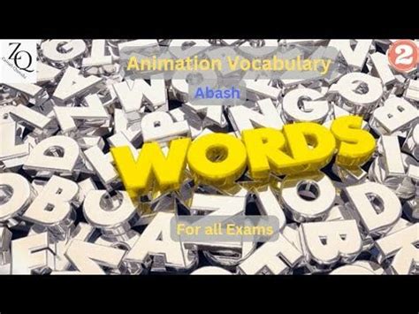an animation vocaculaary with the words words for all exam written in yellow
