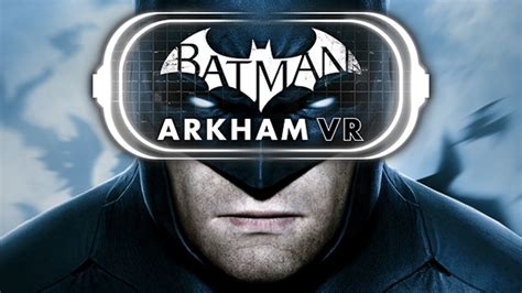 Batman: Arkham VR, análisis: características, precio y experiencia de juego