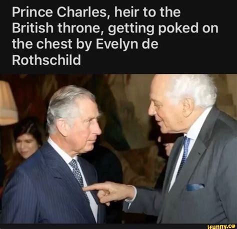 Prince Charles, heir to the British throne, getting poked on the chest ...