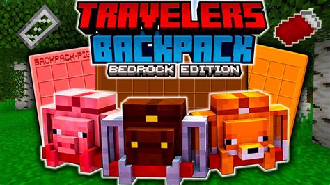 Bedrock Traveler's Backpack Addon (1.18) - MCPE Mod - Mc-Mod.Net