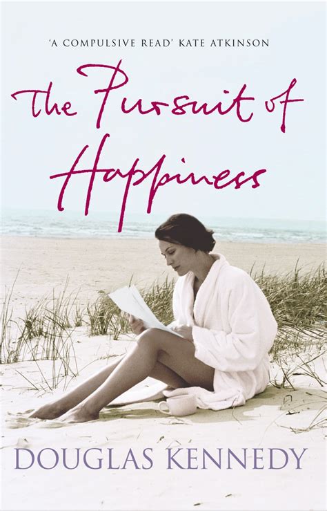 The Pursuit Of Happiness by Douglas Kennedy - Penguin Books Australia