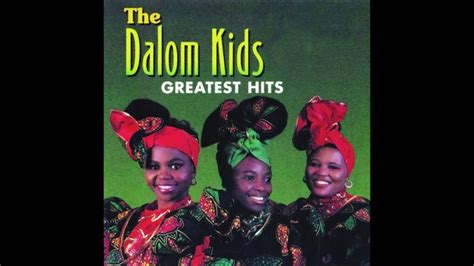 THE DALOM KIDS (Greatest Hits - 1996) - Usizo - YouTube