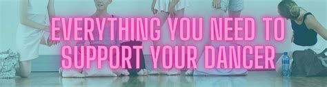 Everything You Need | Dance Parent 101