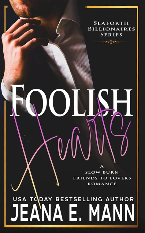 Foolish Hearts eBook by Jeana E. Mann - EPUB Book | Rakuten Kobo Canada