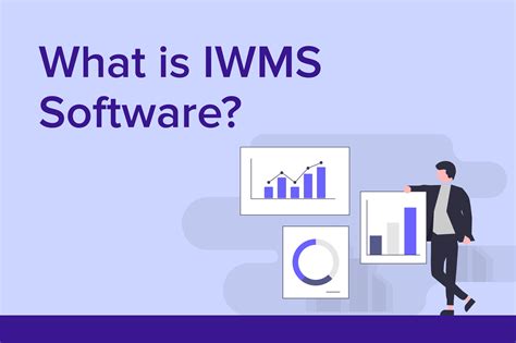 IWMS Software: Definition, Users and How to Implement!