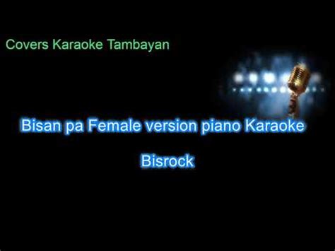 Bisan Pa Piano KARAOKE female key - YouTube