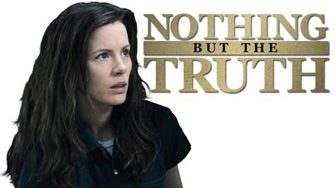 Nothing But the Truth | Movie fanart | fanart.tv