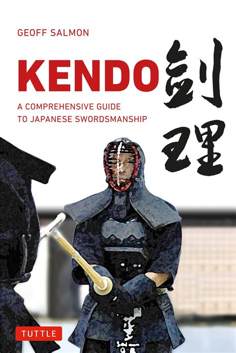 Kendo : A Comprehensive Guide to Japanese Swordsmanship - Walmart.com