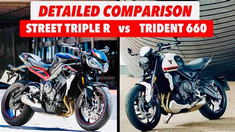 2021 Street Triple R vs 2021 Trident 660 / Detailed Comparison Buyers Guide (Which One To Buy ...