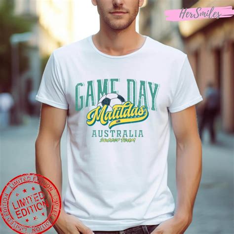 Matildas Game Day Australia Women'S Soccer Shirt - Hersmiles