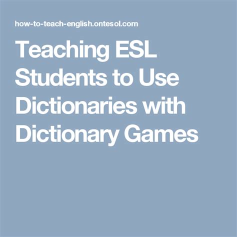 Teaching ESL Students to Use Dictionaries with Dictionary Games | Teaching esl students, Esl ...