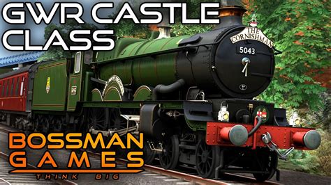 Train Simulator - GWR “Castle” Class Add-On - Bossman Games - YouTube