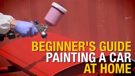 Beginner's Guide: How To Paint A Car At Home In 4 Easy Steps - Eastwood - YouTube | Car painting ...