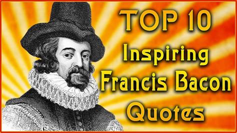 Top 10 Sir Francis Bacon Quotes | Artist Quotes | Inspirational Quotes | Quotes artist, Artist ...