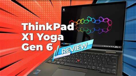 Review: ThinkPad X1 Yoga Gen 6 - Is this the 2-In-1 You Need?