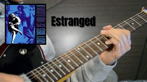 Estranged - Guns N' Roses | 1st Guitar Solo Cover - YouTube