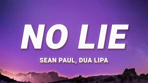 Sean Paul, Dua Lipa - No Lie (Lyrics) - YouTube