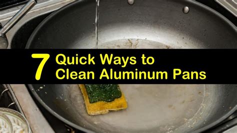 7 Quick Ways to Clean Aluminum Pans