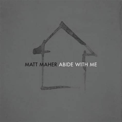 Abide With Me (Radio) Chords PDF (Matt Maher) - PraiseCharts