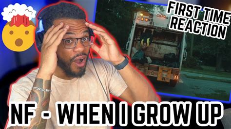 NF -When I Grow Up (Firs time REACTION) This was straight HEAT! - YouTube